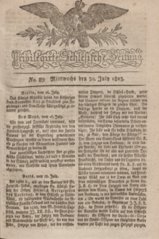 Privilegirte Schlesische Zeitung. 1823, No. 89 (30 Juli) + dod.