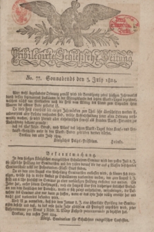 Privilegirte Schlesische Zeitung. 1824, No. 77 (3 Juli) + dod.