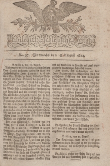 Privilegirte Schlesische Zeitung. 1824, No. 97 (18 August) + dod.