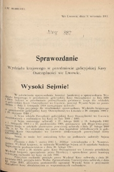 [Kadencja IX, sesja I, al. 887] Alegata do Sprawozdań Stenograficznych z Pierwszej Sesyi Dziewiątego Peryodu Sejmu Krajowego Królestwa Galicyi i Lodomeryi z Wielkiem Księstwem Krakowskiem z roku 1912. Alegat 887