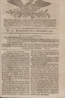 Privilegirte Schlesische Zeitung. 1824, No. 107 (11 September) + dod.
