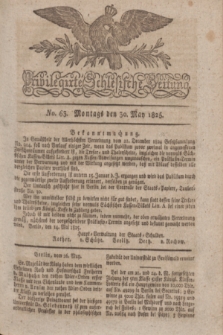 Privilegirte Schlesische Zeitung. 1825, No. 63 (30 Mai) + dod.