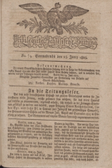 Privilegirte Schlesische Zeitung. 1825, No. 74 (25 Juni) + dod.