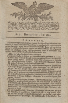 Privilegirte Schlesische Zeitung. 1825, No. 81 (11 Juli) + dod.