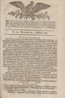 Privilegirte Schlesische Zeitung. 1825, No. 90 (1 August) + dod.