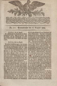 Privilegirte Schlesische Zeitung. 1825, No. 101 (27 August) + dod.