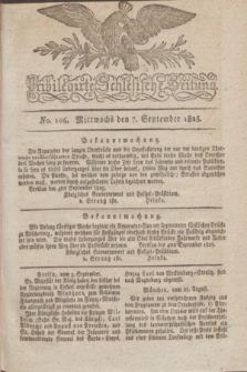 Privilegirte Schlesische Zeitung. 1825, No. 106 (7 September) + dod.