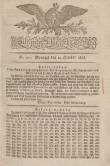 Privilegirte Schlesische Zeitung. 1825, No. 120 (10 October) + dod.