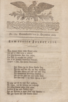 Privilegirte Schlesische Zeitung. 1825, No. 154 (31 Dezember) + dod.