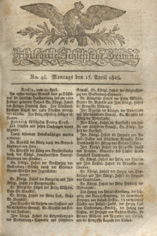 Privilegirte Schlesische Zeitung. 1826, No. 45 (17 April) + dod.