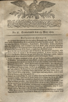 Privilegirte Schlesische Zeitung. 1826, No. 56 (13 Mai) + dod.