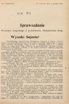 [Kadencja IX, sesja I, al. 907] Alegata do Sprawozdań Stenograficznych z Pierwszej Sesyi Dziewiątego Peryodu Sejmu Krajowego Królestwa Galicyi i Lodomeryi z Wielkiem Księstwem Krakowskiem z roku 1912. Alegat 907