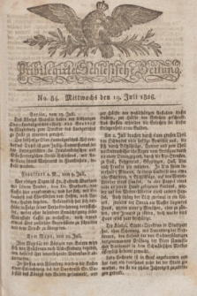 Privilegirte Schlesische Zeitung. 1826, No. 84 (19 Juli) + dod.