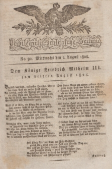 Privilegirte Schlesische Zeitung. 1826, No. 90 (2 August) + dod.