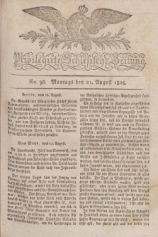 Privilegirte Schlesische Zeitung. 1826, No. 98 (21 August) + dod. + wkładka