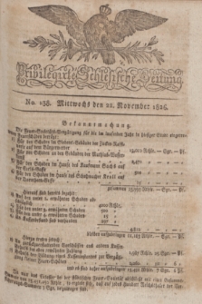 Privilegirte Schlesische Zeitung. 1826, No. 138 (22 November) + dod. + wkładka