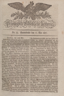Privilegirte Schlesische Zeitung. 1827, No. 56 (12 Mai) + dod.