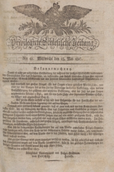 Privilegirte Schlesische Zeitung. 1827, No. 61 (23 Mai) + dod.