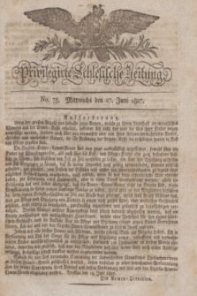 Privilegirte Schlesische Zeitung. 1827, No. 75 (27 Juni) + dod.
