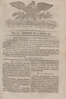 Privilegirte Schlesische Zeitung. 1827, Nro. 124 (20 Oktober) + dod.