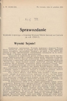 [Kadencja IX, sesja I, al. 931] Alegata do Sprawozdań Stenograficznych z Pierwszej Sesyi Dziewiątego Peryodu Sejmu Krajowego Królestwa Galicyi i Lodomeryi z Wielkiem Księstwem Krakowskiem z roku 1912. Alegat 931