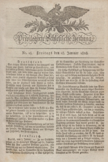 Privilegirte Schlesische Zeitung. 1828, No. 16 (18 Januar) + dod.