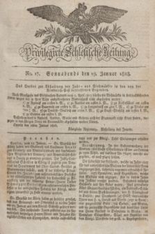 Privilegirte Schlesische Zeitung. 1828, No. 17 (19 Januar) + dod.