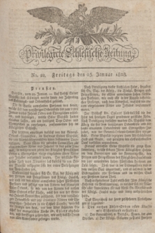 Privilegirte Schlesische Zeitung. 1828, No. 22 (25 Januar) + dod.