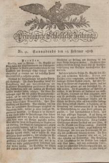 Privilegirte Schlesische Zeitung. 1828, No. 41 (16 Februar) + dod.