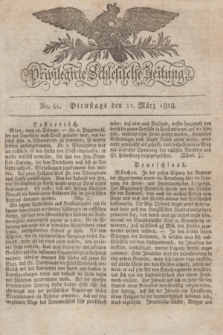 Privilegirte Schlesische Zeitung. 1828, No. 61 (11 März) + dod.