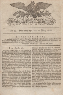 Privilegirte Schlesische Zeitung. 1828, No. 69 (20 März) + dod.