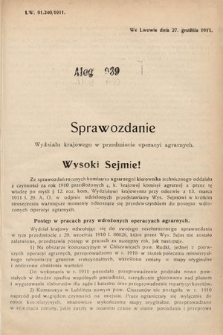 [Kadencja IX, sesja I, al. 939] Alegata do Sprawozdań Stenograficznych z Pierwszej Sesyi Dziewiątego Peryodu Sejmu Krajowego Królestwa Galicyi i Lodomeryi z Wielkiem Księstwem Krakowskiem z roku 1912. Alegat 939