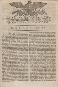 Privilegirte Schlesische Zeitung. 1828, No. 70 (21 März) + dod.