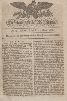 Privilegirte Schlesische Zeitung. 1828, No. 81 (3 April) + dod.