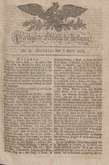 Privilegirte Schlesische Zeitung. 1828, No. 83 (8 April) + dod.