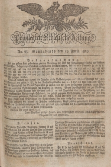 Privilegirte Schlesische Zeitung. 1828, No. 93 (19 April) + dod.