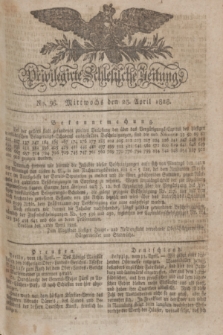Privilegirte Schlesische Zeitung. 1828, No. 96 (23 April) + dod.