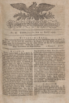 Privilegirte Schlesische Zeitung. 1828, No. 99 (26 April) + dod.
