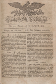 Privilegirte Schlesische Zeitung. 1828, No. 101 (29 April) + dod.