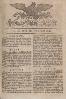 Privilegirte Schlesische Zeitung. 1828, No. 105 (5 Mai) + dod.