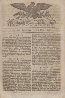 Privilegirte Schlesische Zeitung. 1828, No. 106 (6 Mai) + dod.