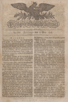Privilegirte Schlesische Zeitung. 1828, No. 109 (9 Mai) + dod.