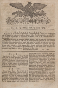 Privilegirte Schlesische Zeitung. 1828, No. 116 (19 Mai) + dod.