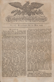 Privilegirte Schlesische Zeitung. 1828, No. 117 (20 Mai) + dod.