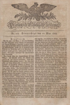 Privilegirte Schlesische Zeitung. 1828, No. 119 (22 Mai) + dod.