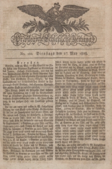 Privilegirte Schlesische Zeitung. 1828, No. 122 (27 Mai) + dod.