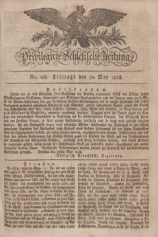 Privilegirte Schlesische Zeitung. 1828, No. 125 (30 Mai) + dod.