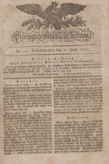 Privilegirte Schlesische Zeitung. 1828, No. 144 (21 Juni) + dod.