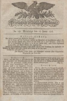 Privilegirte Schlesische Zeitung. 1828, No. 145 (23 Juni) + dod.