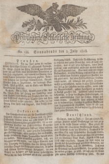 Privilegirte Schlesische Zeitung. 1828, No. 156 (5 Juli) + dod.